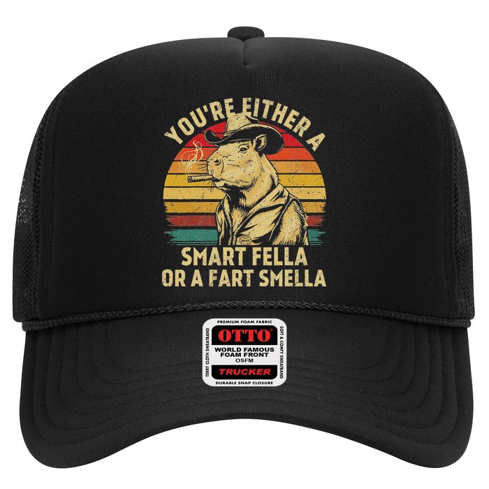 YouRe Either A Smart Fella Or A Fart Smella Hat