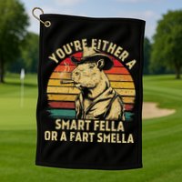YouRe Either A Smart Fella Or A Fart Smella Golf Towel