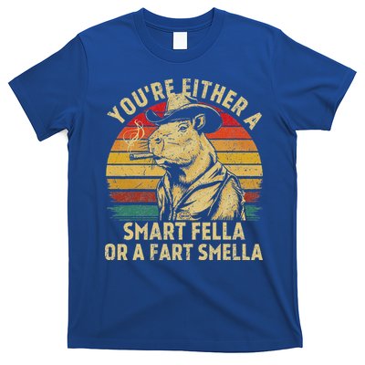 YouRe Either A Smart Fella Or A Fart Smella T-Shirt