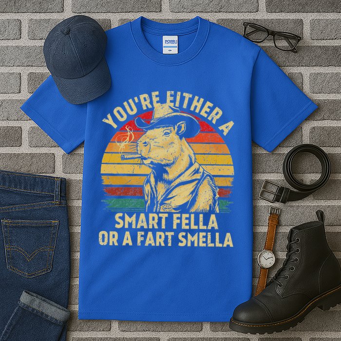 YouRe Either A Smart Fella Or A Fart Smella Tall T-Shirt
