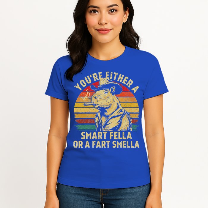 YouRe Either A Smart Fella Or A Fart Smella Womens T-Shirt