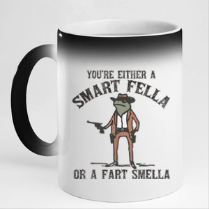 YouRe Either A Smart Fella Or A Fart Smella Funny Frog 11oz Black Color Changing Mug