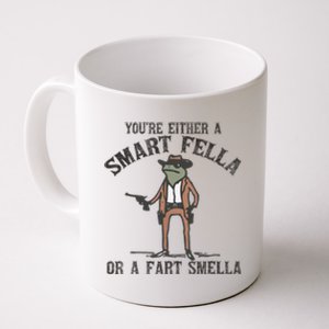 YouRe Either A Smart Fella Or A Fart Smella Funny Frog Coffee Mug