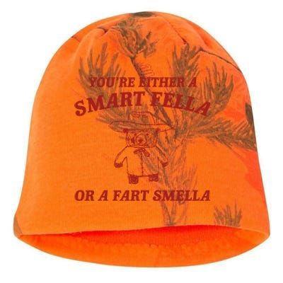 YouRe Either A Smart Fella Or A Fart Smella Kati - Camo Knit Beanie