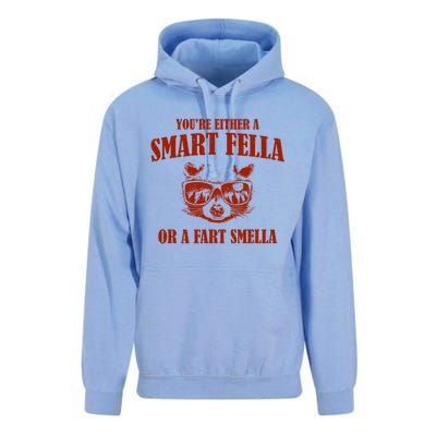 YouRe Either A Smart Fella Or A Fart Smella Unisex Surf Hoodie