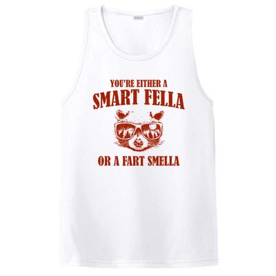 YouRe Either A Smart Fella Or A Fart Smella PosiCharge Competitor Tank