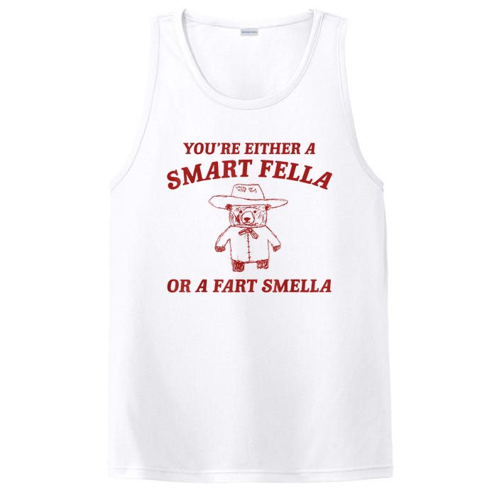 YouRe Either A Smart Fella Or A Fart Smella PosiCharge Competitor Tank