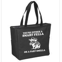 Youre Either A Smart Fella Or A Fart Smella Funny Zip Tote Bag