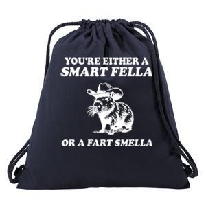 Youre Either A Smart Fella Or A Fart Smella Funny Drawstring Bag