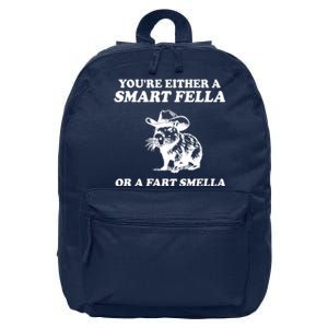 Youre Either A Smart Fella Or A Fart Smella Funny 16 in Basic Backpack