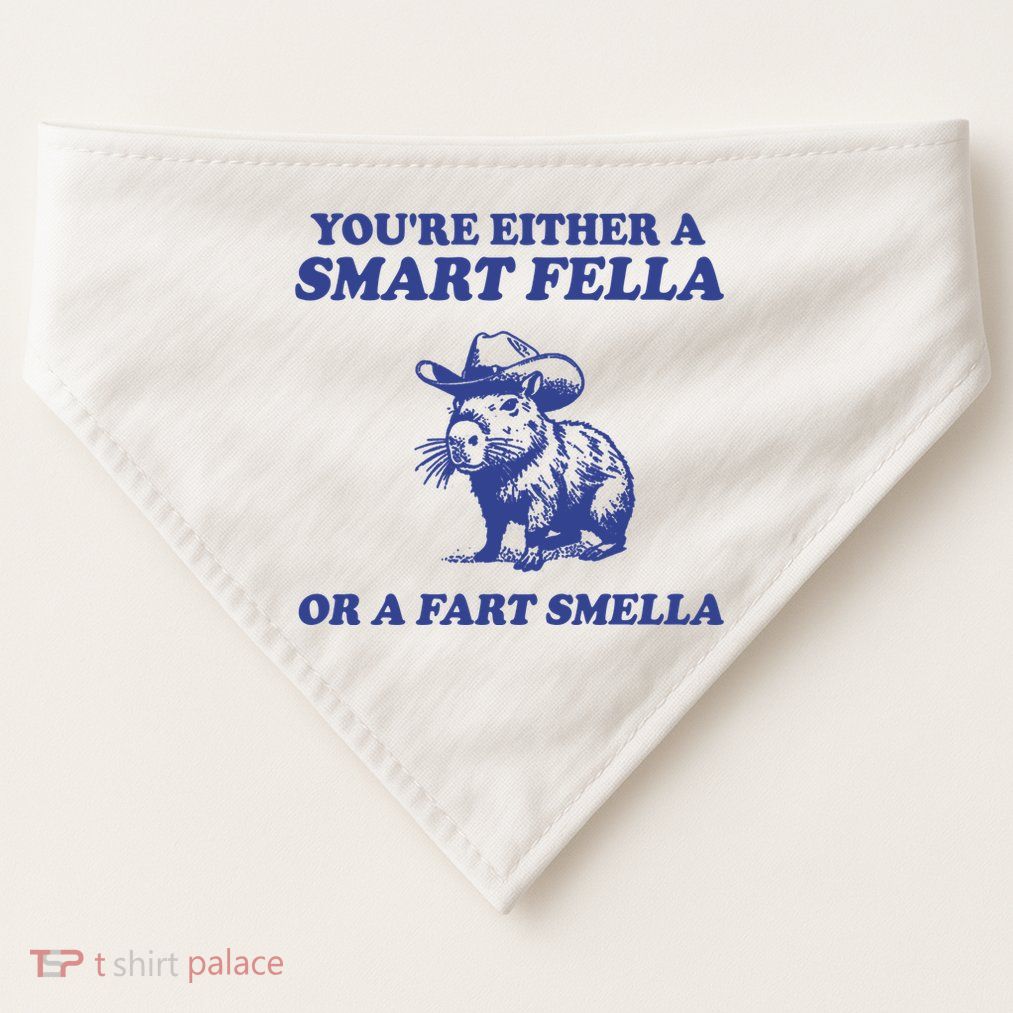 Youre Either A Smart Fella Or A Fart Smella Funny USA-Made Doggie Bandana