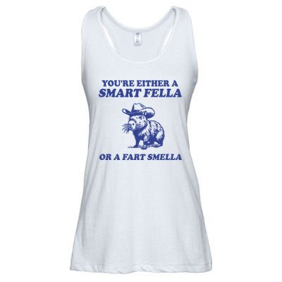 Youre Either A Smart Fella Or A Fart Smella Funny Ladies Essential Flowy Tank