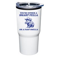 Youre Either A Smart Fella Or A Fart Smella Funny Tumbler