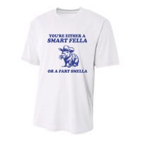 Youre Either A Smart Fella Or A Fart Smella Funny Youth Performance Sprint T-Shirt