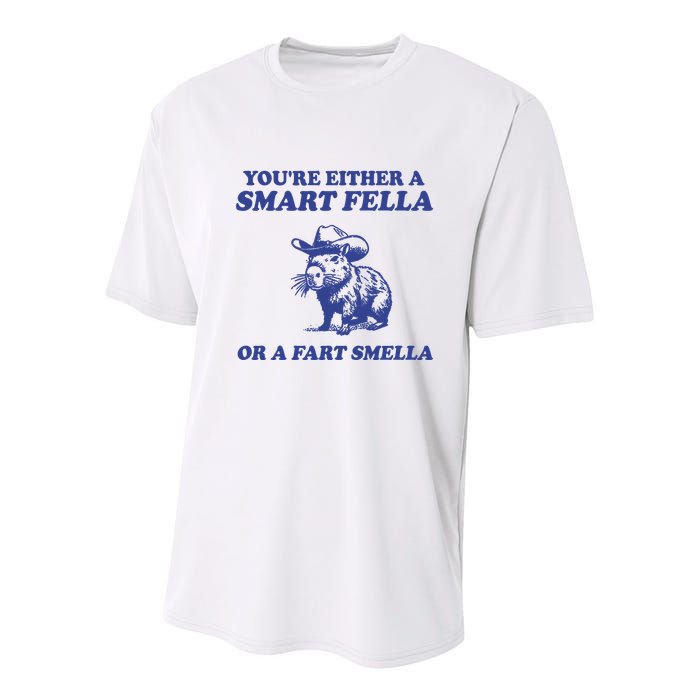 Youre Either A Smart Fella Or A Fart Smella Funny Youth Performance Sprint T-Shirt