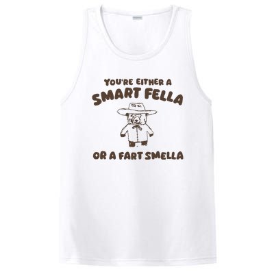 YouRe Either A Smart Fella Or A Fart Smella PosiCharge Competitor Tank