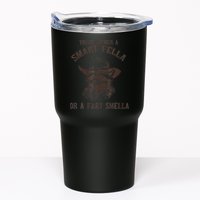 YouRe Either A Smart Fella Or A Fart Smella Funny Raccoon Tumbler