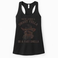 YouRe Either A Smart Fella Or A Fart Smella Funny Raccoon Womens Tank Top