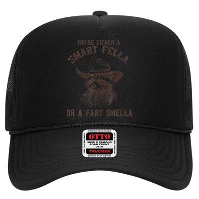 YouRe Either A Smart Fella Or A Fart Smella Funny Raccoon Hat