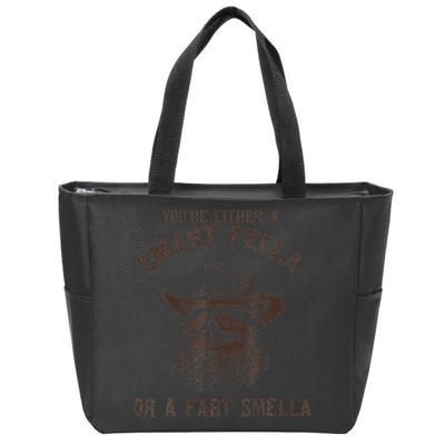 YouRe Either A Smart Fella Or A Fart Smella Funny Raccoon Zip Tote Bag