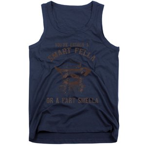 YouRe Either A Smart Fella Or A Fart Smella Funny Raccoon Tank Top