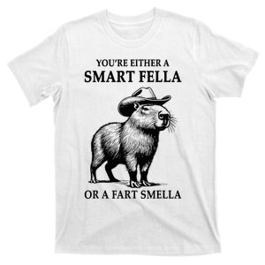 YouRe Either A Smart Fella Or A Fart Smella Capybara Meme T-Shirt