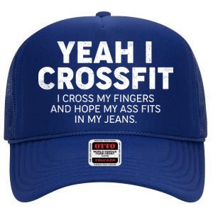 Yeah I Crossfit Funny Meme High Crown Mesh Back Trucker Hat