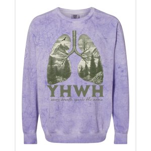 Yhwh Every Breath Speaks His Name Colorblast Crewneck Sweatshirt