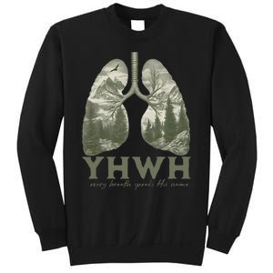 Yhwh Every Breath Speaks His Name Sweatshirt