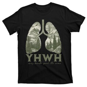 Yhwh Every Breath Speaks His Name T-Shirt