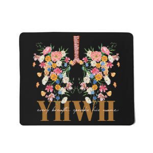 Yhwh Every Breath Speaks His Name Floral Lungs Christian Mousepad