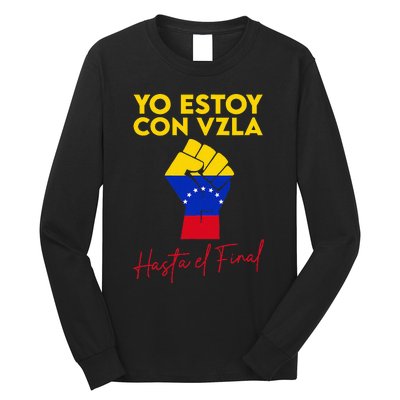 Yo Estoy Con Venezuela Hasta El Final Venezuela Libre Fist Long Sleeve Shirt