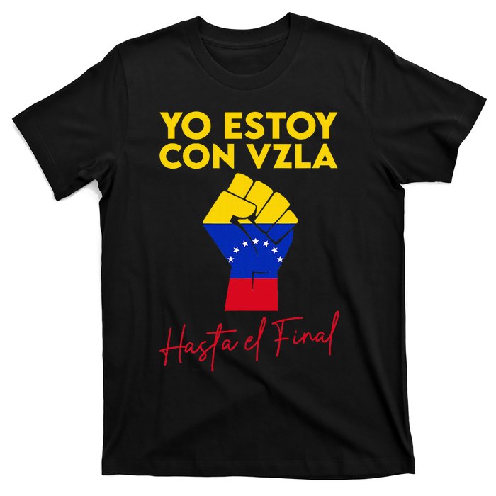 Yo Estoy Con Venezuela Hasta El Final Venezuela Libre Fist T-Shirt