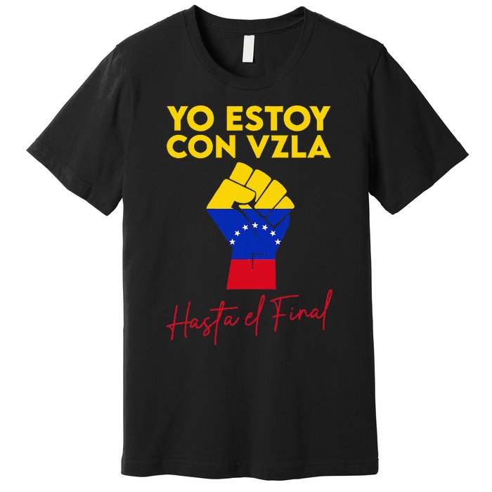 Yo Estoy Con Venezuela Hasta El Final Venezuela Libre Fist Premium T-Shirt