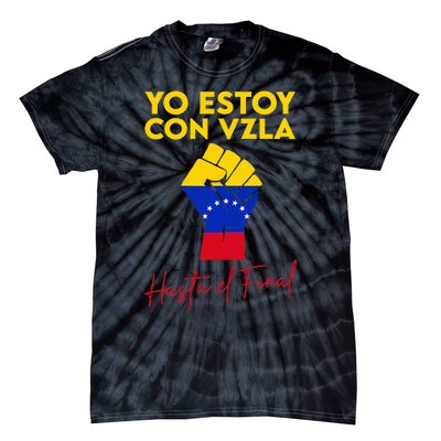 Yo Estoy Con Venezuela Hasta El Final Venezuela Libre Fist Tie-Dye T-Shirt