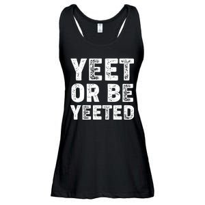 Yeet Or Be Yeeted Ladies Essential Flowy Tank