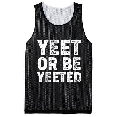 Yeet Or Be Yeeted Mesh Reversible Basketball Jersey Tank