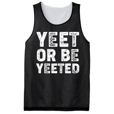 Yeet Or Be Yeeted Mesh Reversible Basketball Jersey Tank