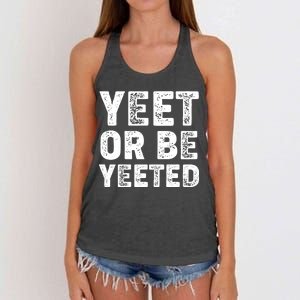 Yeet Or Be Yeeted Women's Knotted Racerback Tank