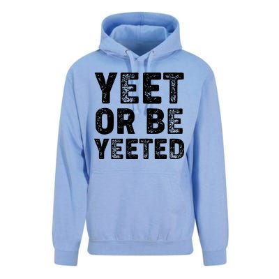 Yeet Or Be Yeeted Unisex Surf Hoodie