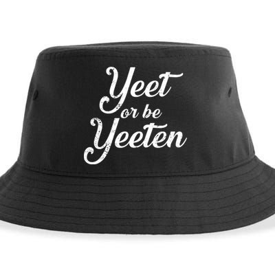 Yeet Or Be Yeeten Sustainable Bucket Hat