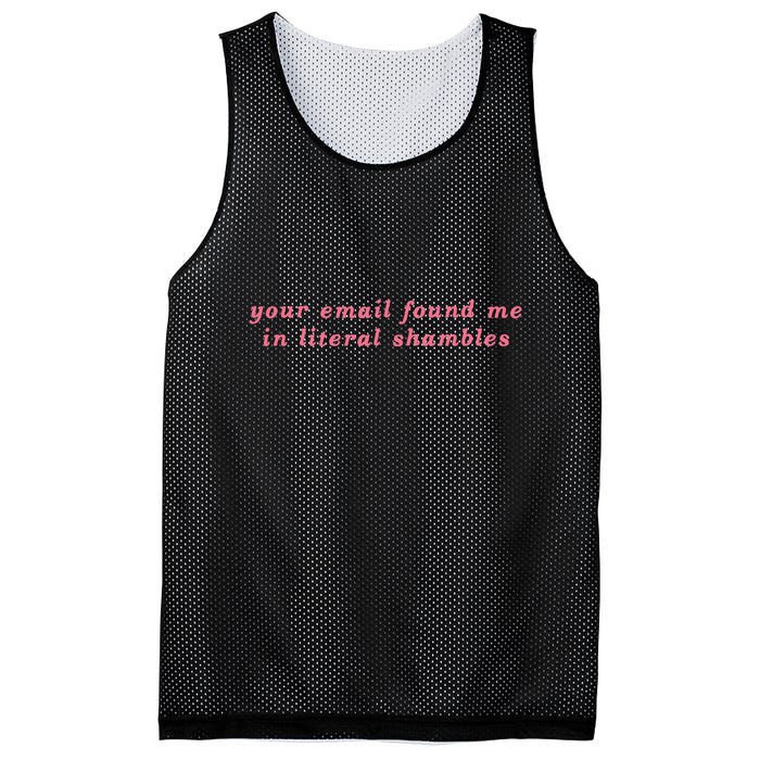 Your Email Found Me In Literal Shambles Funny Joke Mesh Reversible Basketball Jersey Tank