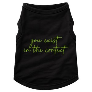 You Exist In The Context Kamala Design Coconut Brat Doggie Tank