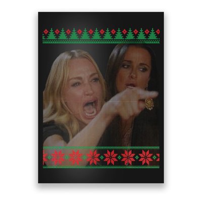 Yelling At Cat Meme Funny Ugly Christmas Poster