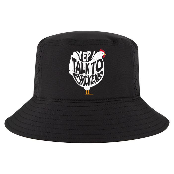 Yep I Talk To Chickens Cool Comfort Performance Bucket Hat