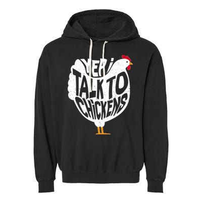 Yep I Talk To Chickens Garment-Dyed Fleece Hoodie