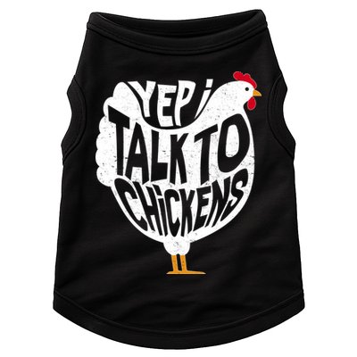 Yep I Talk To Chickens Doggie Tank