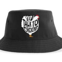 Yep I Talk To Chickens Sustainable Bucket Hat