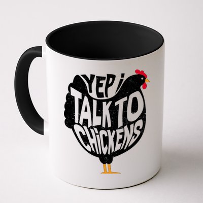 Yep I Talk To Chickens Mug