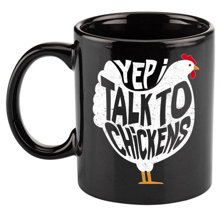 Yep I Talk To Chickens 11oz C Handle Ceramic Mug